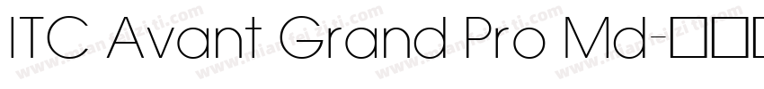 ITC Avant Grand Pro Md字体转换